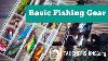 Basic Fishing Gear Fishing For Beginners